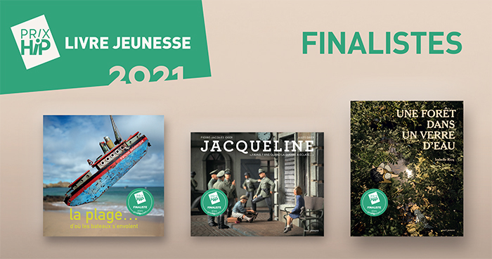 Les 3 finalistes des Prix HiP 2021 • catégorie "Jeunesse" Les 3 finalistes des Prix HiP 2021 • catégorie "Jeunesse"