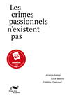 Lauréat du Prix HiP 2021 catégorie "Société" : Les crimes passionnels n'existent pas, d'Arianna Sanesi (éditions d'une rive à l'autre) Lauréat du Prix HiP 2021 catégorie "Société" : Les crimes passionnels n'existent pas, d'Arianna Sanesi (éditions d'une rive à l'autre)