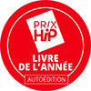 Prix HiP 2023 - LIVRE DE L'ANNÉE - Autoédition : Cicatrices, de Victor Point (autoédition) Prix HiP 2023 - LIVRE DE L'ANNÉE - Autoédition : Cicatrices, de Victor Point (autoédition)