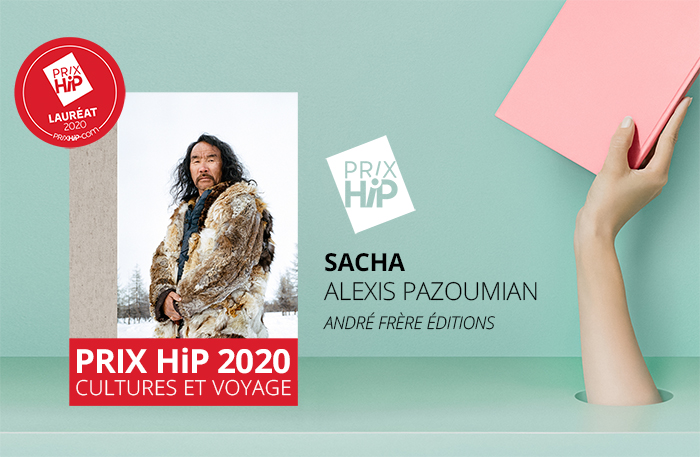 Lauréat du Prix HiP 2020 catégorie "Cultures et voyage" : Sacha, d'Alexis Pazoumian (André Frère éditions)