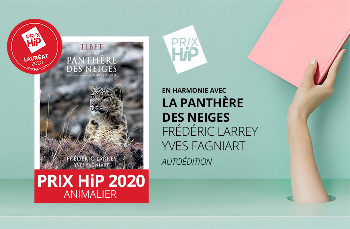 Lauréat du Prix HiP 2020 catégorie "Animalier" : En harmonie avec la panthère des neiges, de F. Larrey et Y. Fagniart