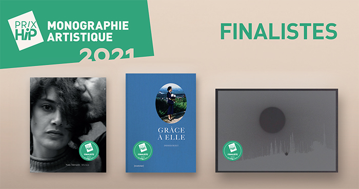 Les 3 finalistes des Prix HiP 2021 • catégorie "Monographie artistique"