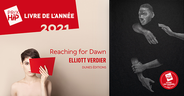 Lauréat du Prix HiP 2021 catégorie "Livre de l'année" : Reaching for Dawn, d'Elliott Verdier (Dunes éditions) Lauréat du Prix HiP 2021 catégorie "Livre de l'année" : Reaching for Dawn, d'Elliott Verdier (Dunes éditions)