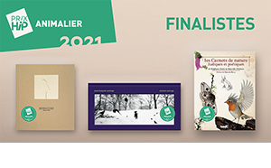 Les 3 finalistes des Prix HiP 2021 • catégorie "Animalier"