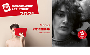 Lauréat du Prix HiP 2021 catégorie "Monographie artistique" : Monica, de Yves Trémorin (lamaindonne)